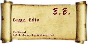 Bugyi Béla névjegykártya